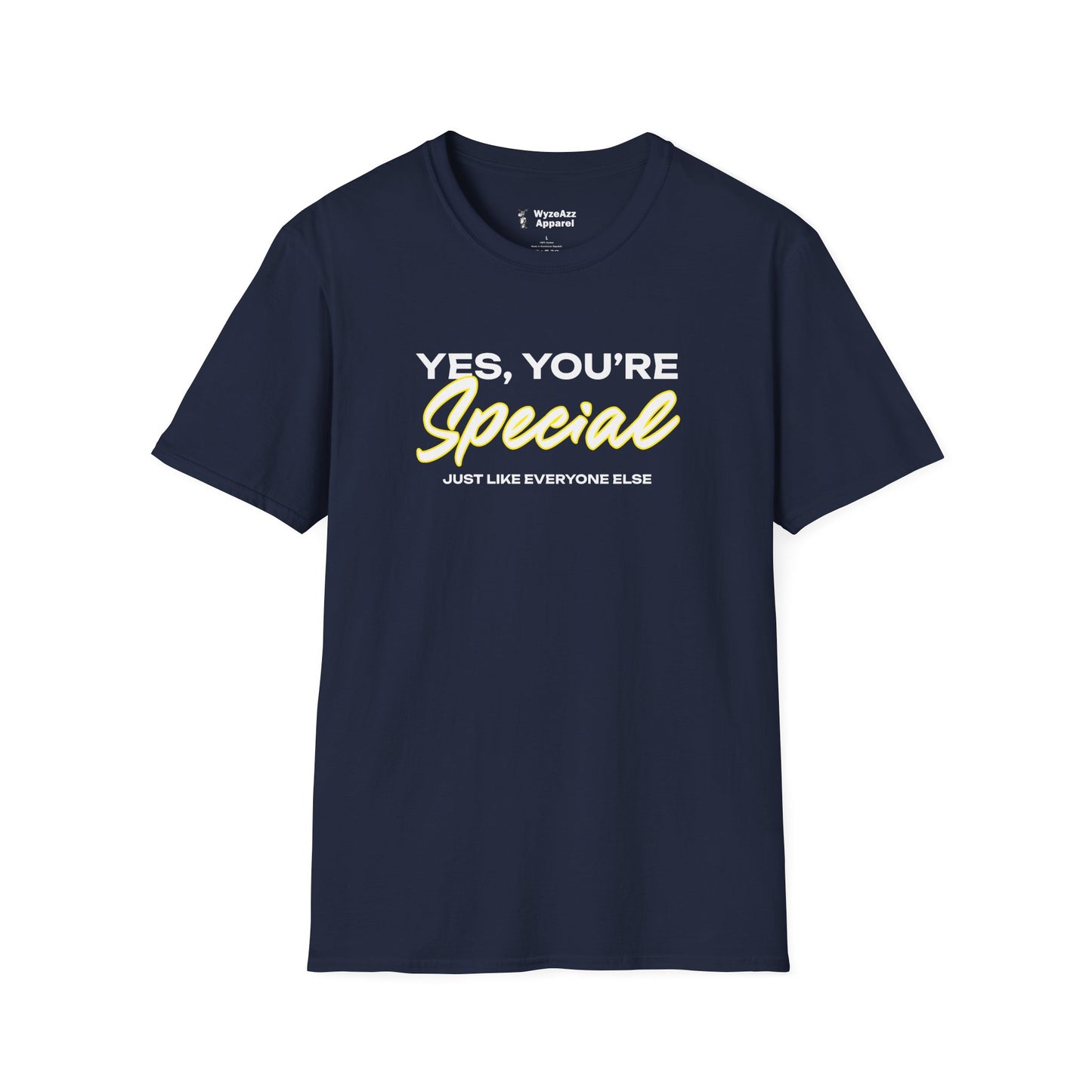 Yes You’re Special T-Shirt