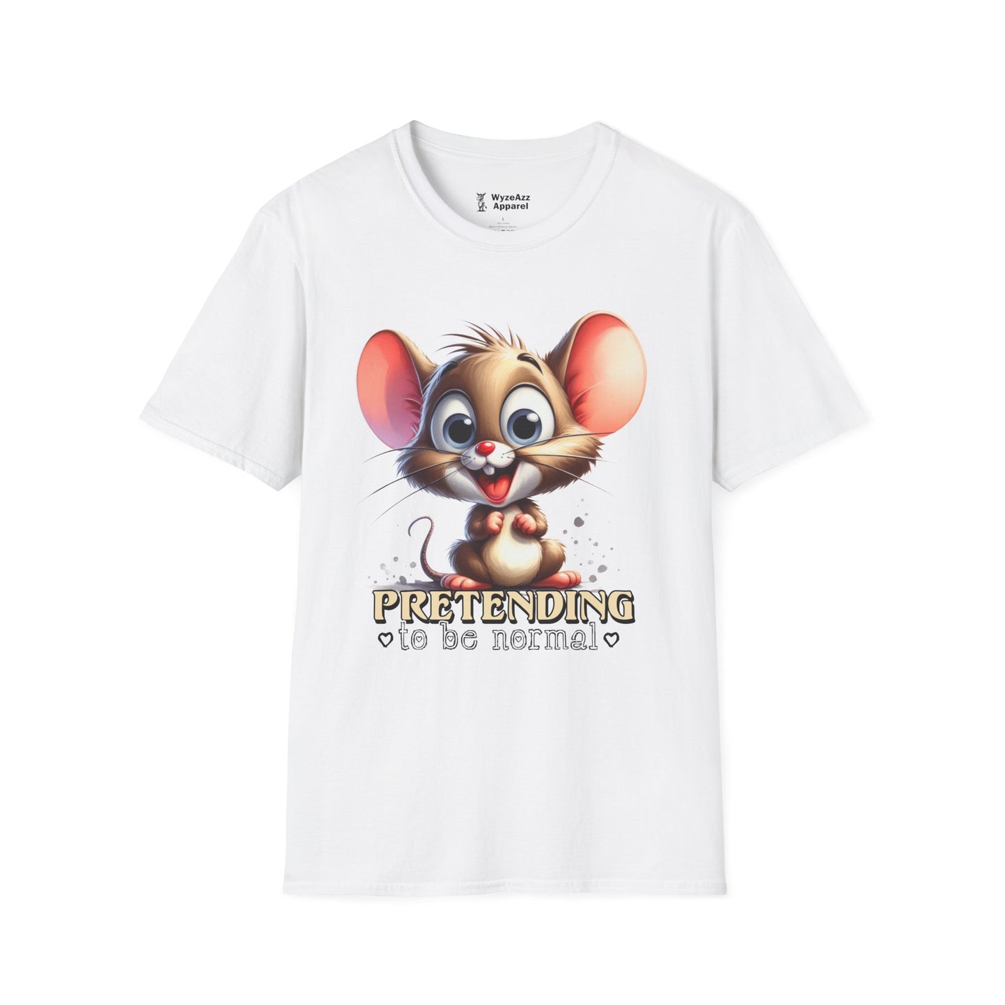 Pretending To Be Normal T-Shirt