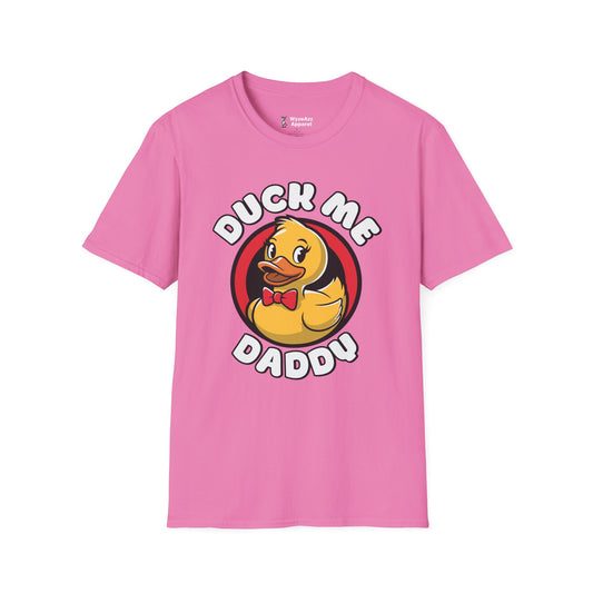 Duck Me Daddy T-Shirt