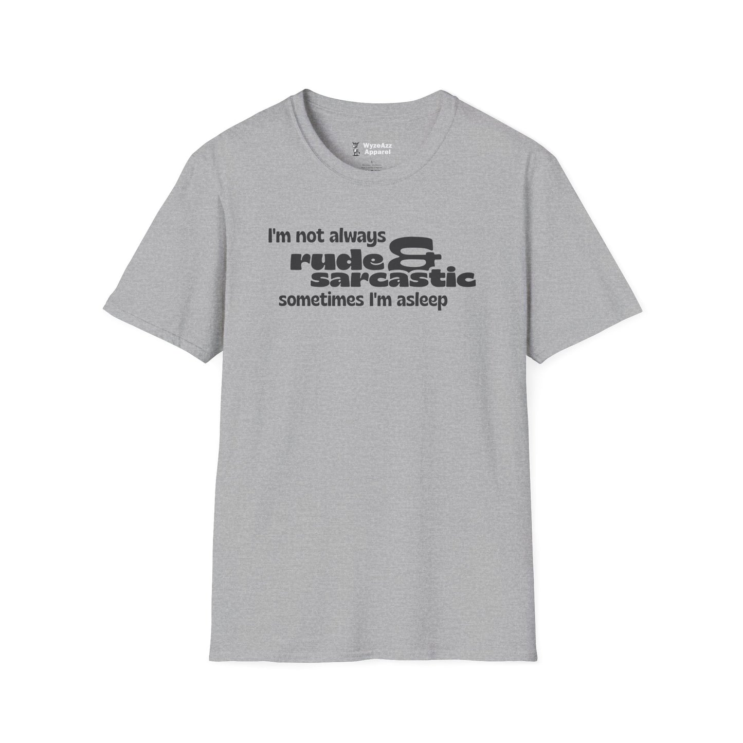 Rude and Sarcastic T-Shirt