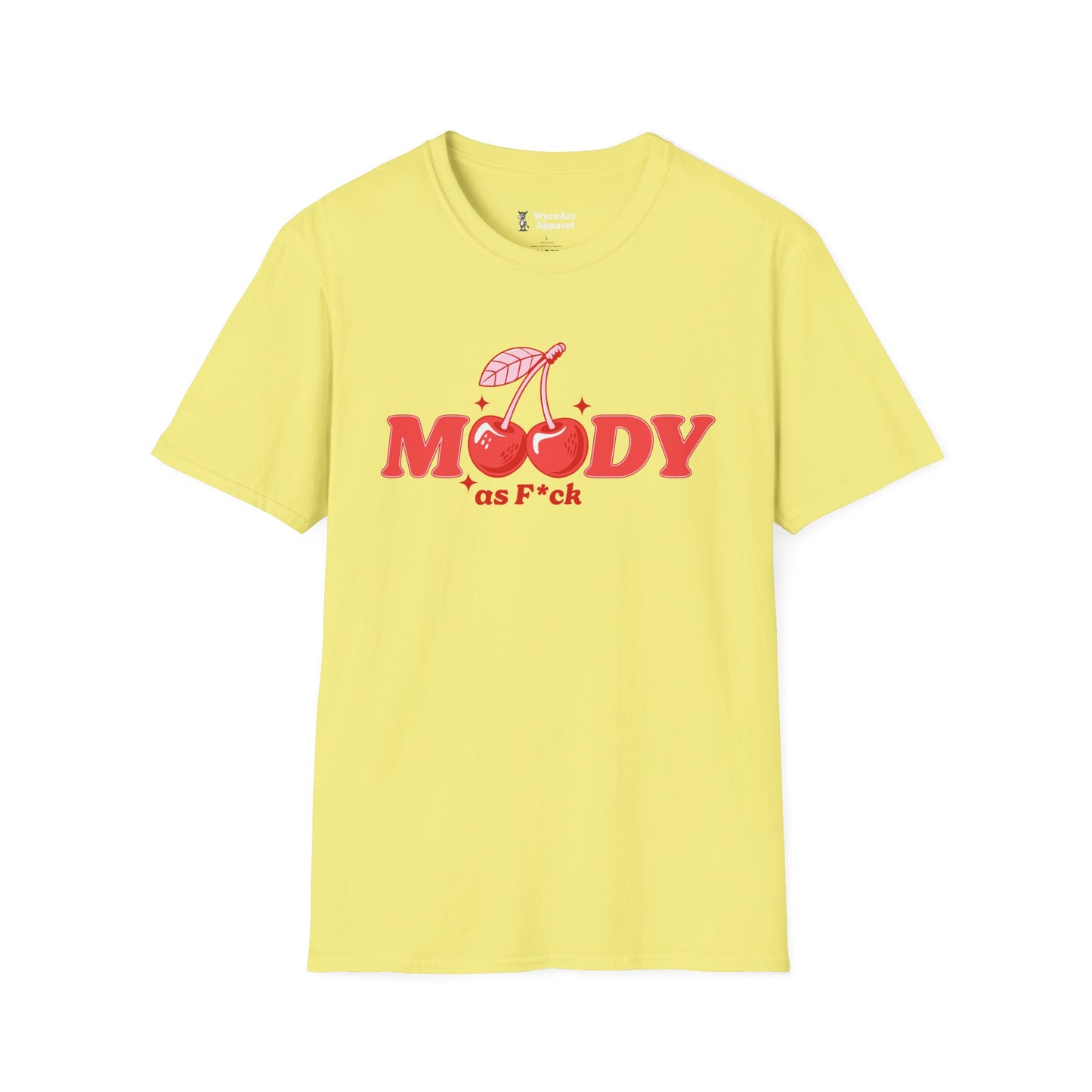 Moody As F*** T-Shirt