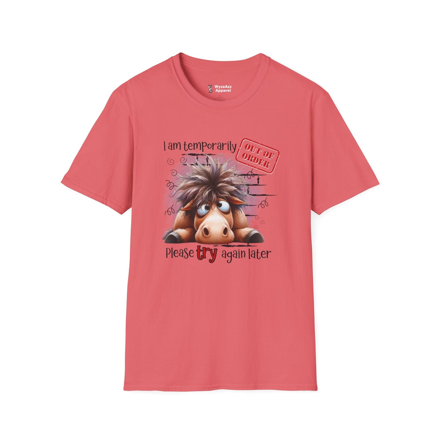 I Am Temporarily Out Of Order T-Shirt