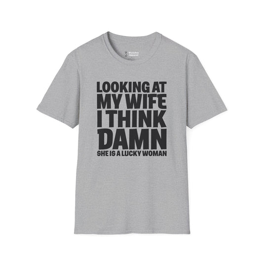Looking At My Wife T-Shirt