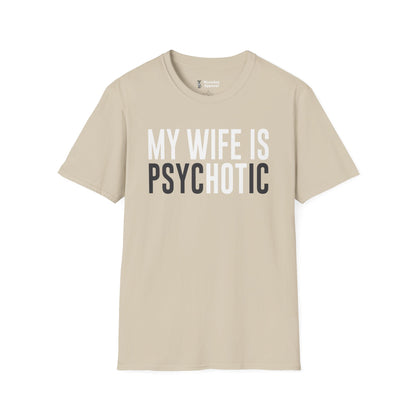 My Wife Is HOT (psycHOTic) T-Shirt