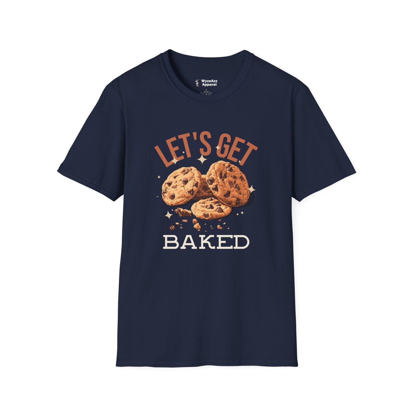 Let's Get Baked T-Shirt