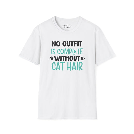 No Outfit Is Complete Without Cat Hair T-Shirt