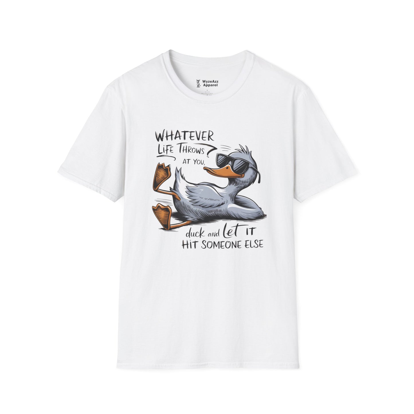 Whatever Life Throws At You, Duck T-Shirt