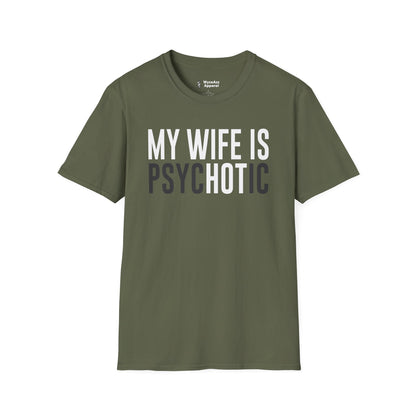 My Wife Is HOT (psycHOTic) T-Shirt