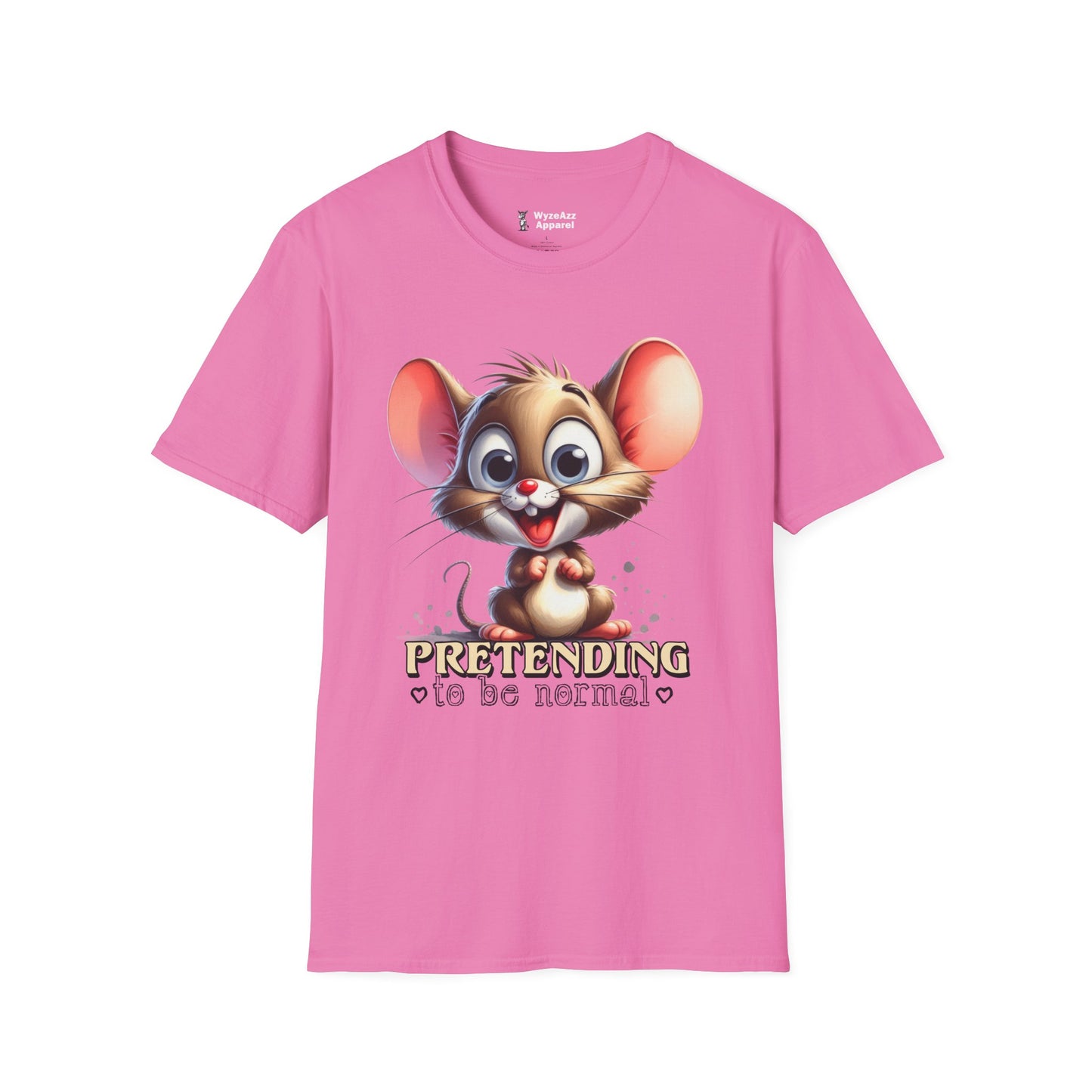 Pretending To Be Normal T-Shirt