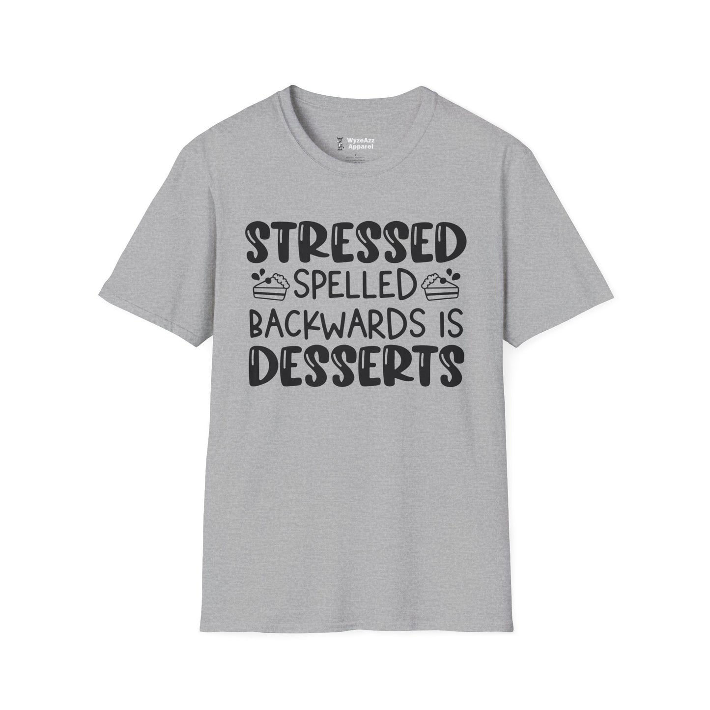 Stressed Spelled Backwards Is Desserts - Cooking T-Shirt