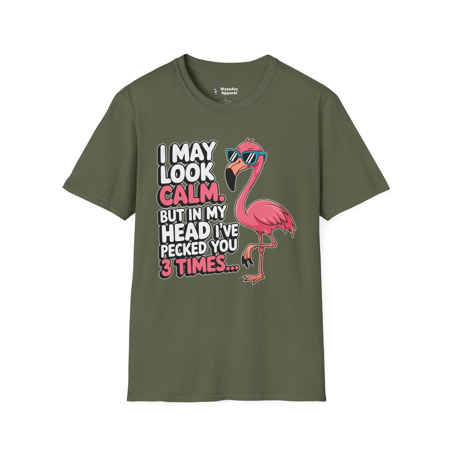 I May Look Calm, But In My Head I've Pecked You 3 Times T-Shirt