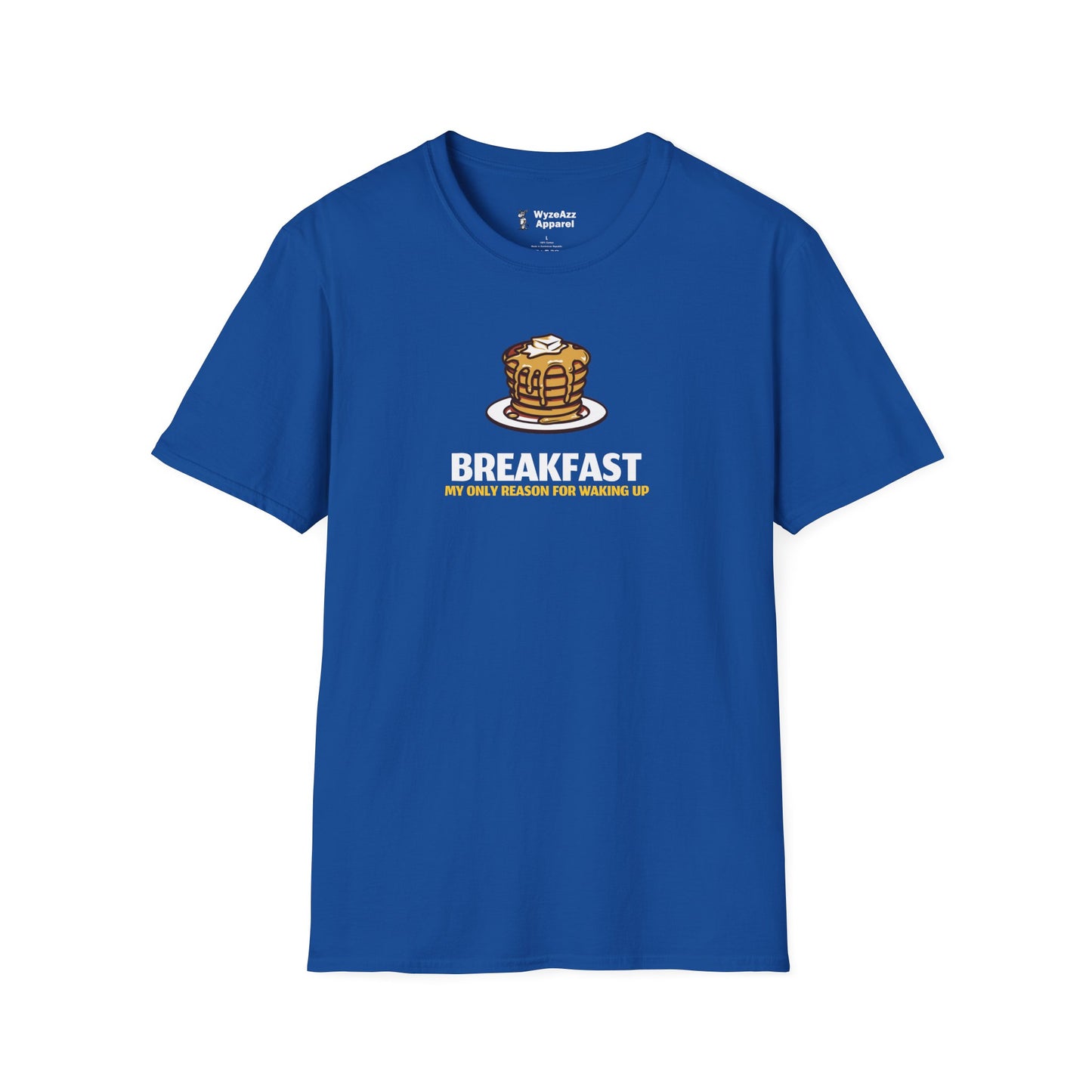 Breakfast, My Only Reason For Waking Up T-Shirt