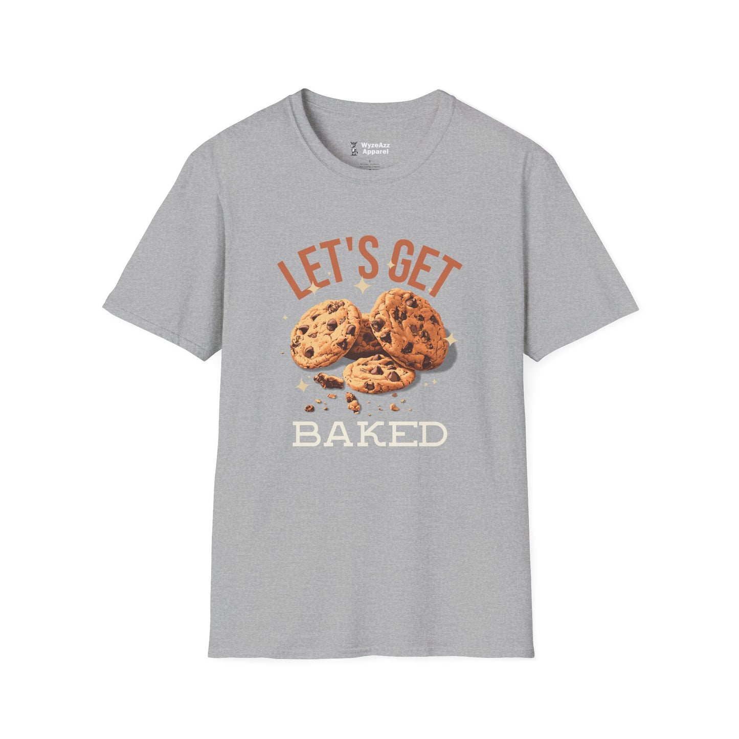 Let's Get Baked T-Shirt