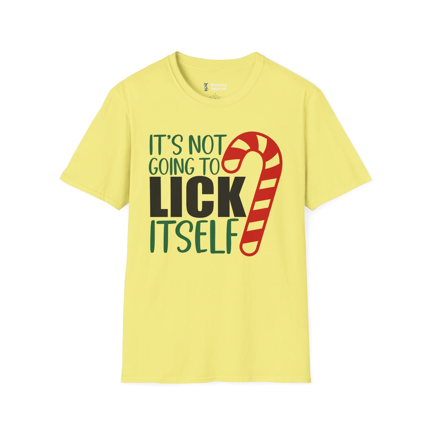 It's Not Going To Lick Itself - Candy Cane Christmas T-Shirt