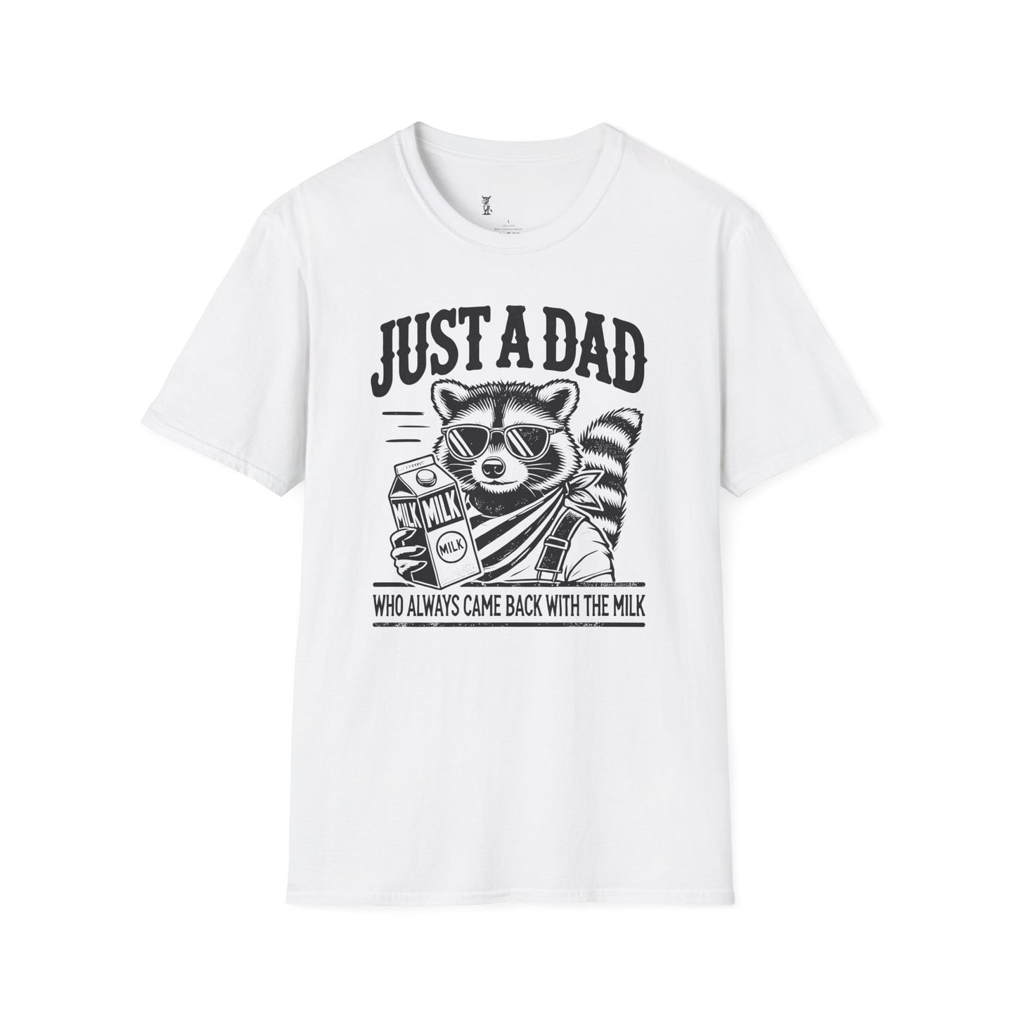Just A Dad Who Always Came Back With The Milk T-Shirt
