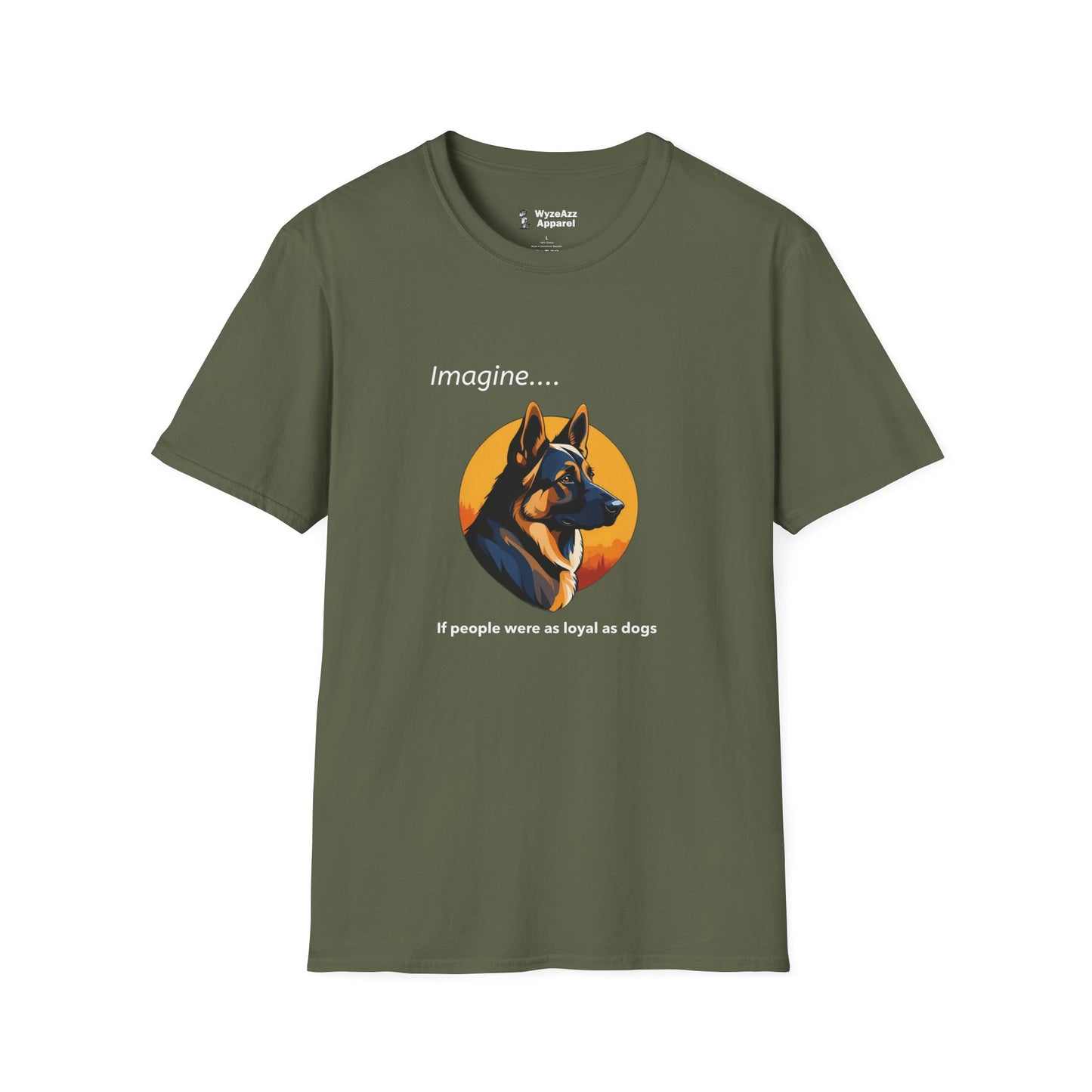 If People Were As Loyal As Dogs T-Shirt