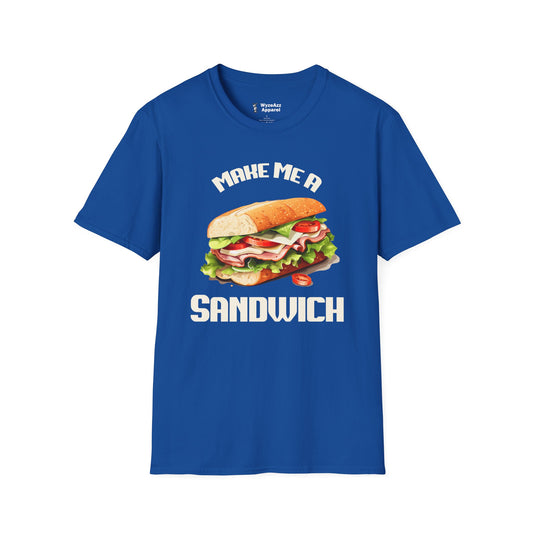 Make Me A Sandwich T-Shirt