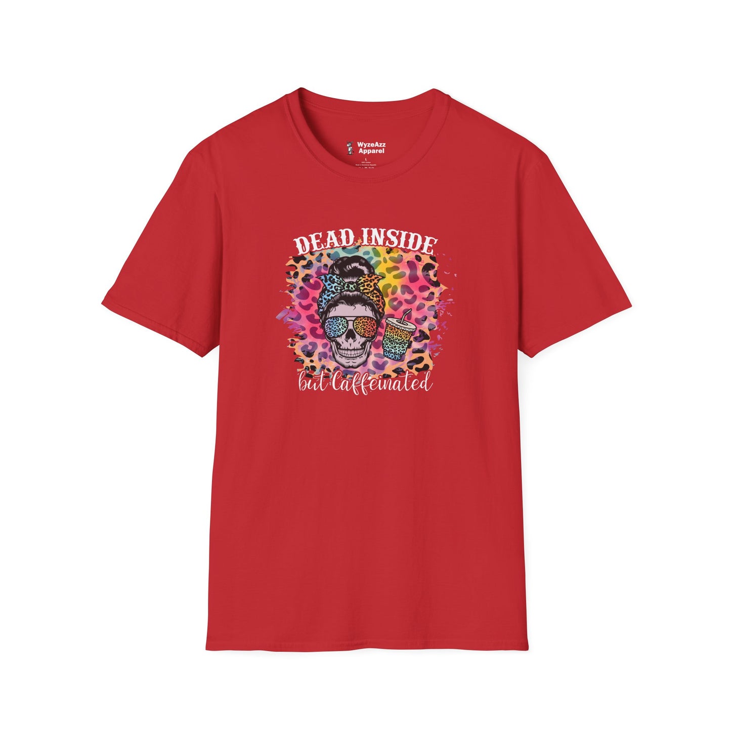 Dead Inside But Caffeinated - Coffee T-Shirt