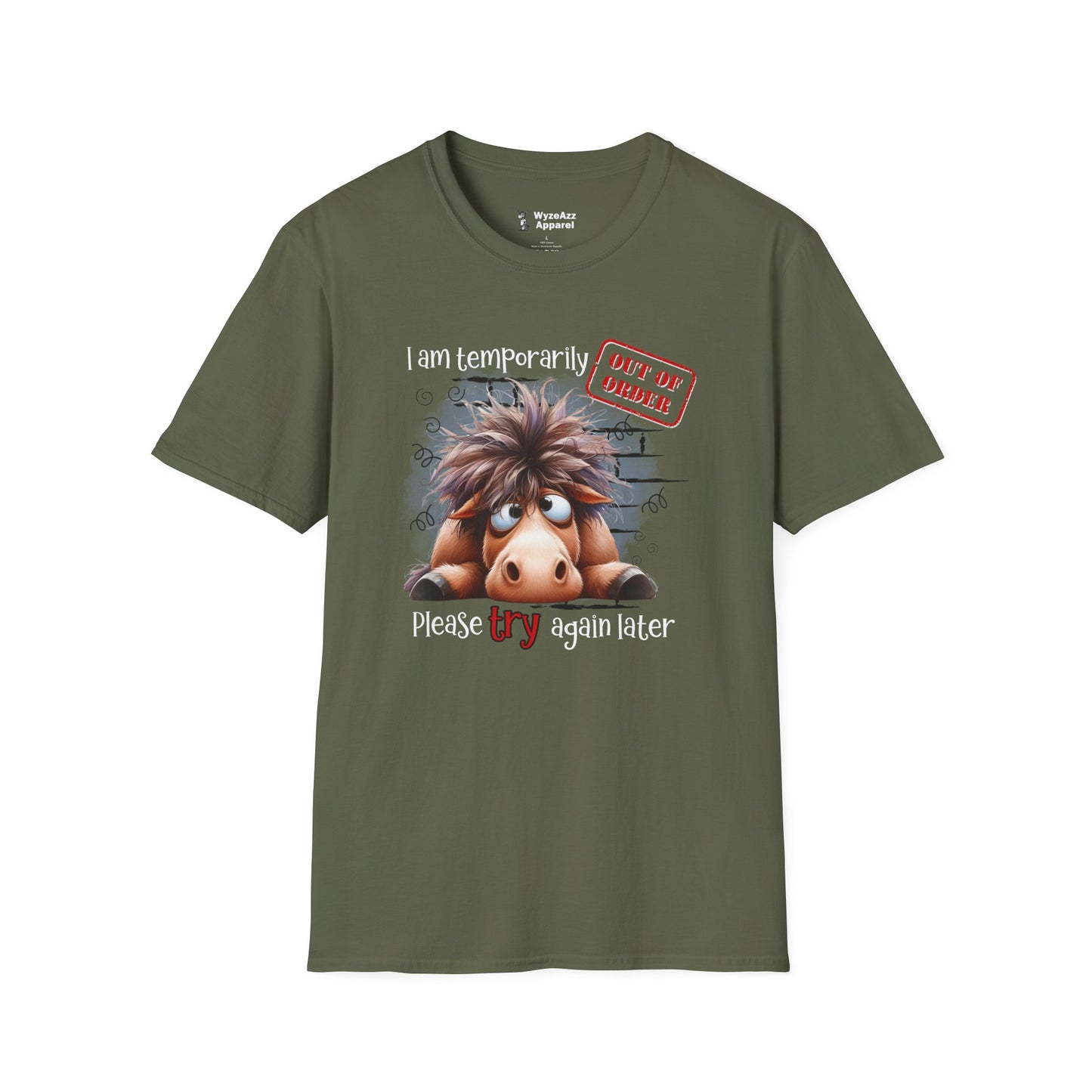 I Am Temporarily Out Of Order T-Shirt