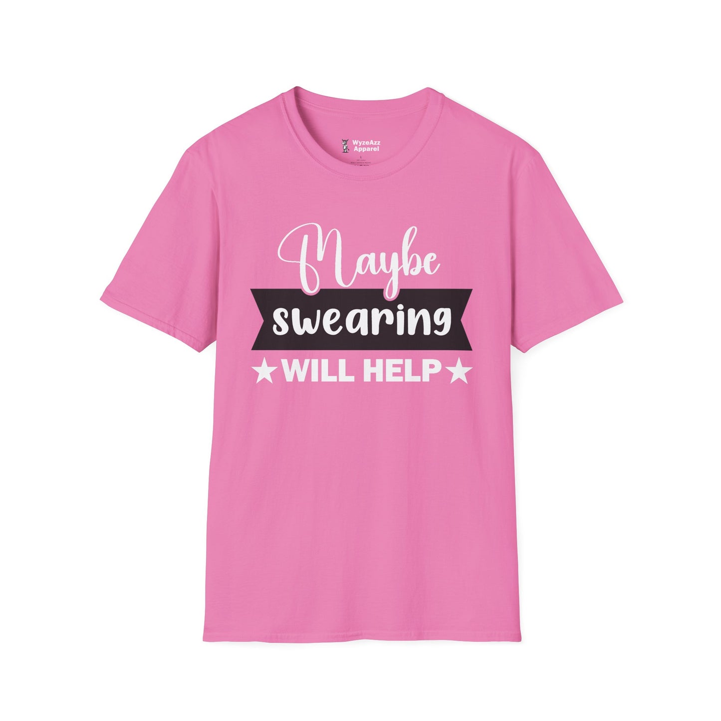 Maybe Swearing Will Help #1 T-Shirt