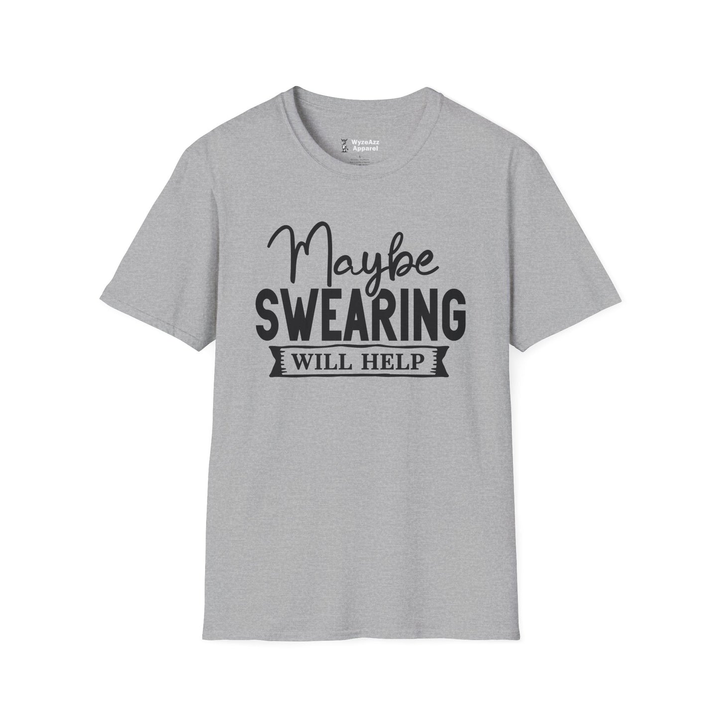 Maybe Swearing Will Help #2 T-Shirt