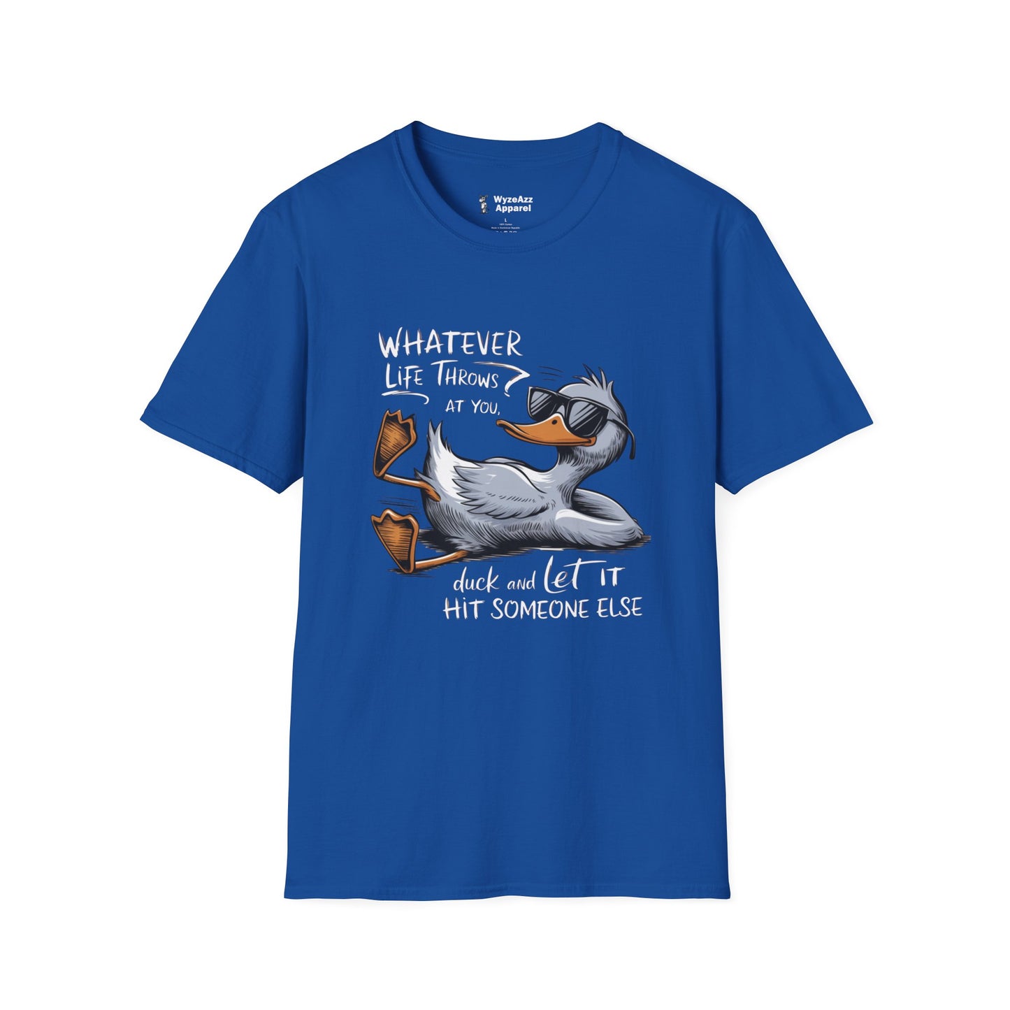 Whatever Life Throws At You, Duck T-Shirt