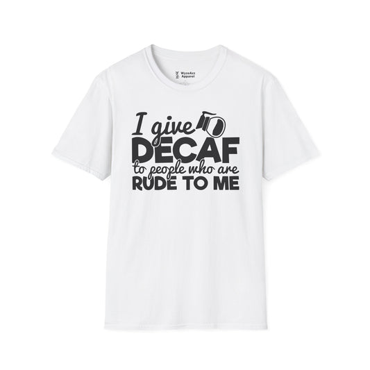 Decaf Coffee Enemies T-Shirt