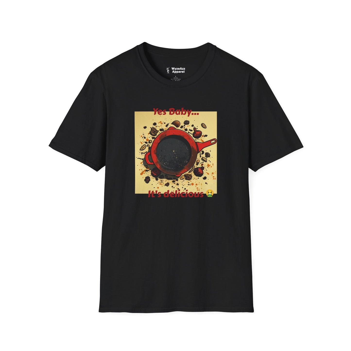 Yes Baby Burned Food T-Shirt