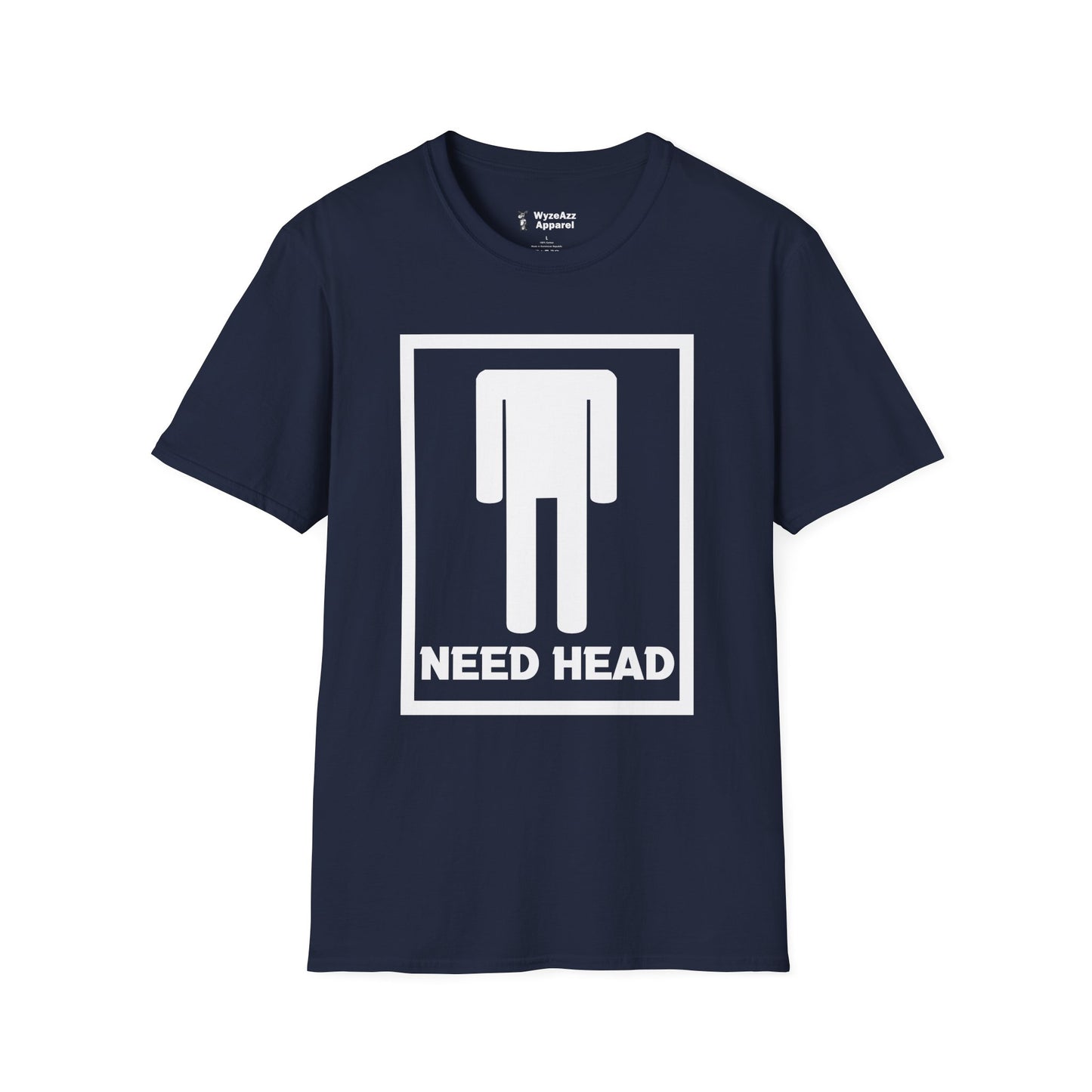 Need Head T-Shirt
