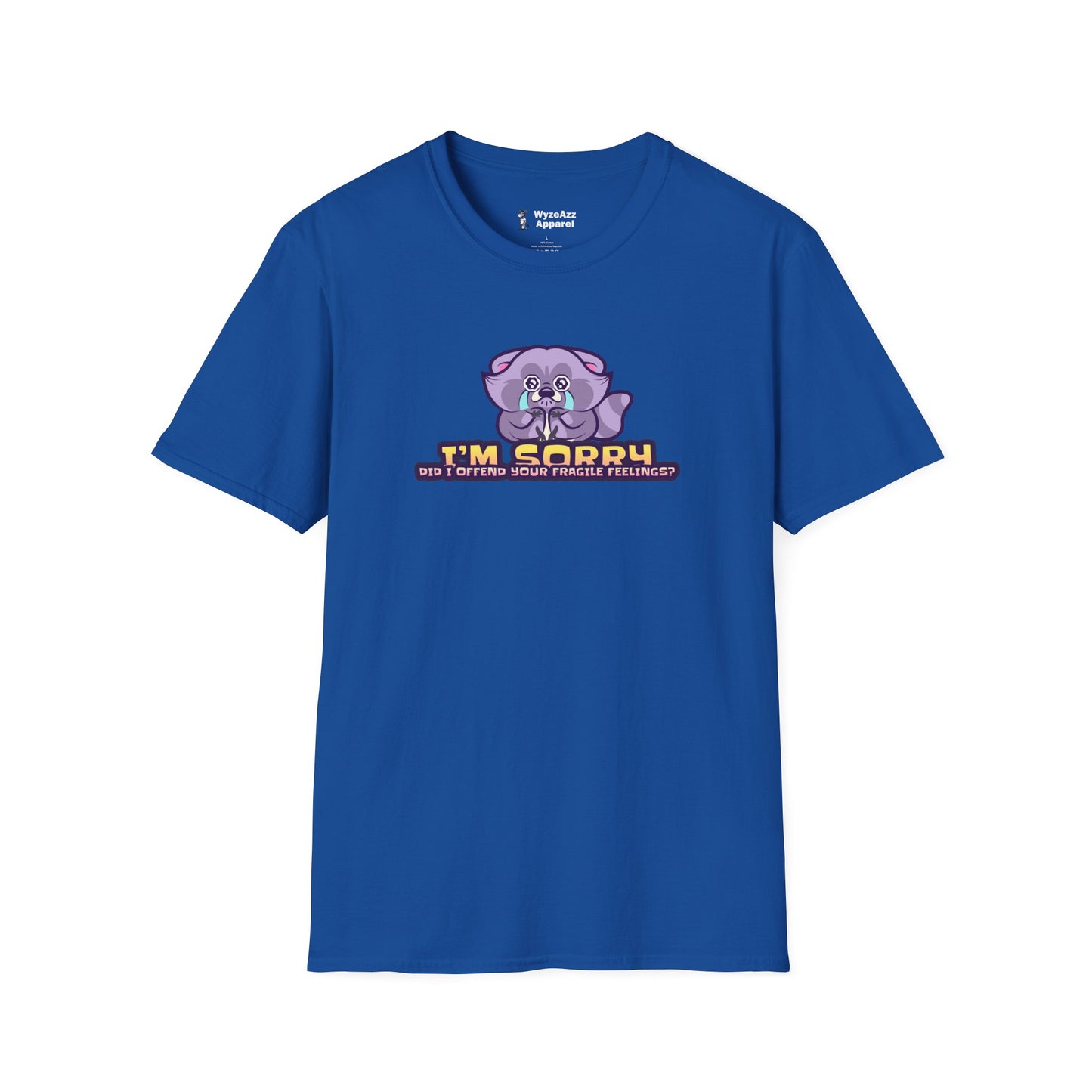 I'm Sorry, Did I Offend Your Fragile Feelings T-Shirt
