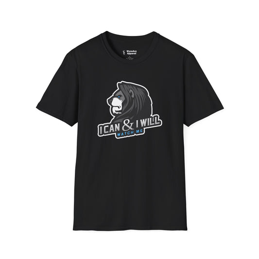 I Can And I Will - Lion Version T-Shirt
