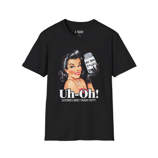 Looks Like I Ran Out Of F***s T-Shirt