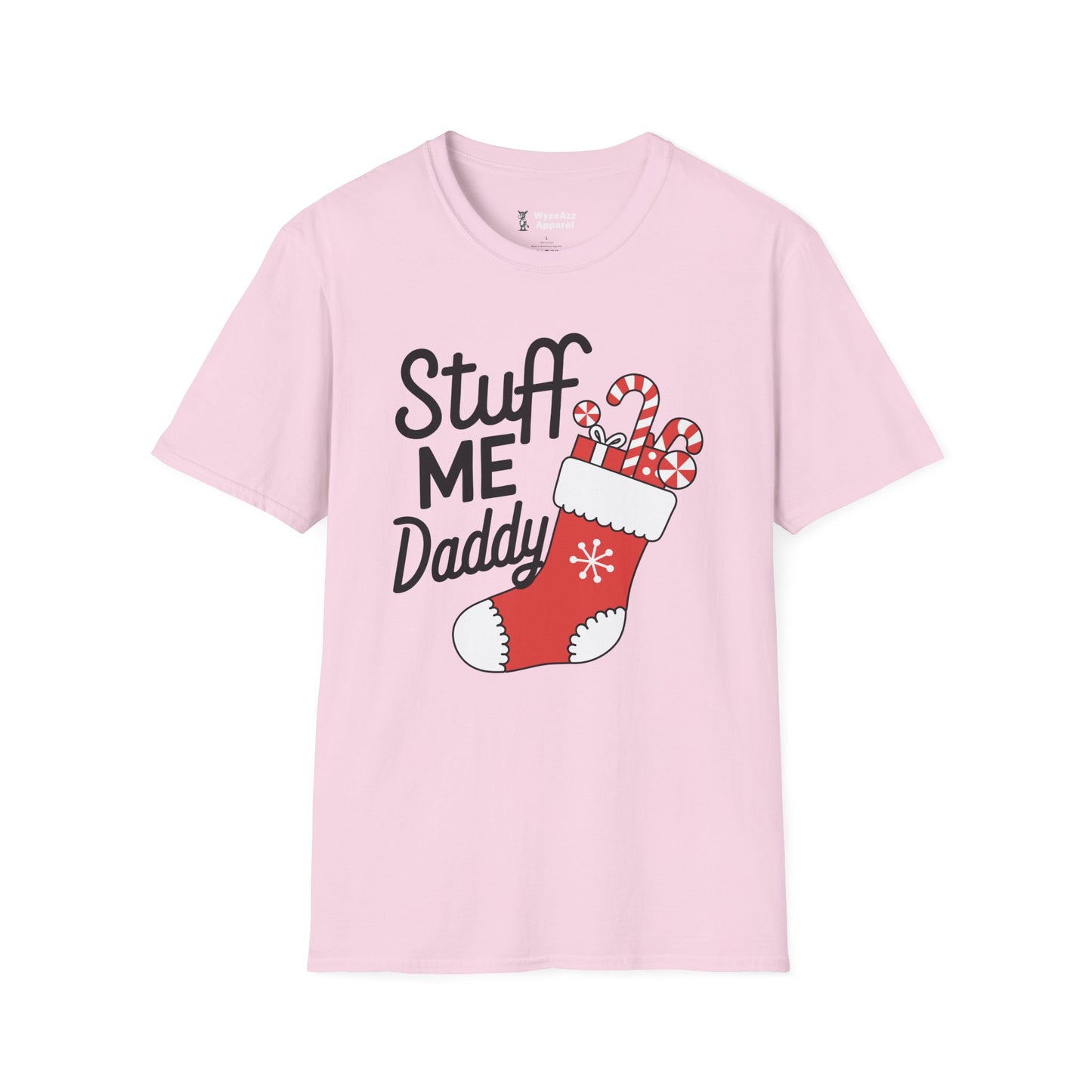 Stuff Me Daddy - Christmas Stocking T-Shirt
