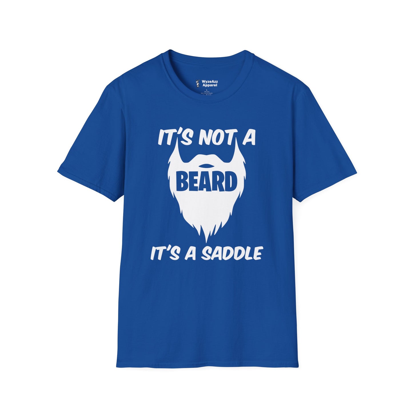 It's Not A Beard, It's A Saddle T-Shirt