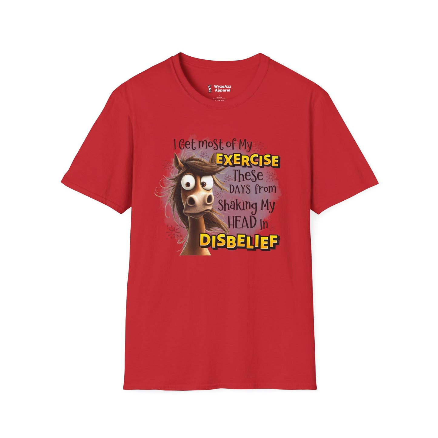 I Get Most of My Exercise From Shaking My Head In Disbelief T-Shirt