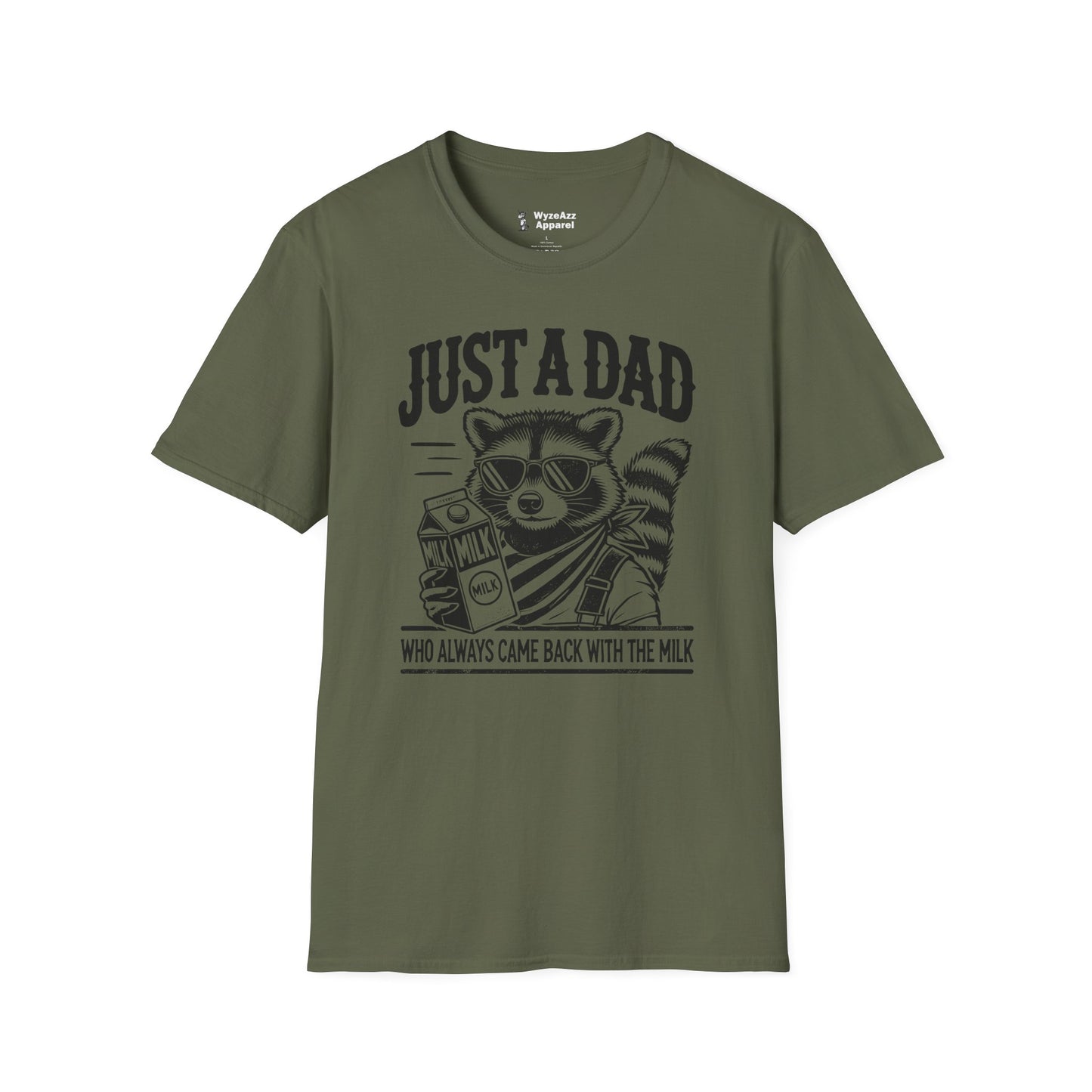 Just A Dad Who Always Came Back With The Milk T-Shirt