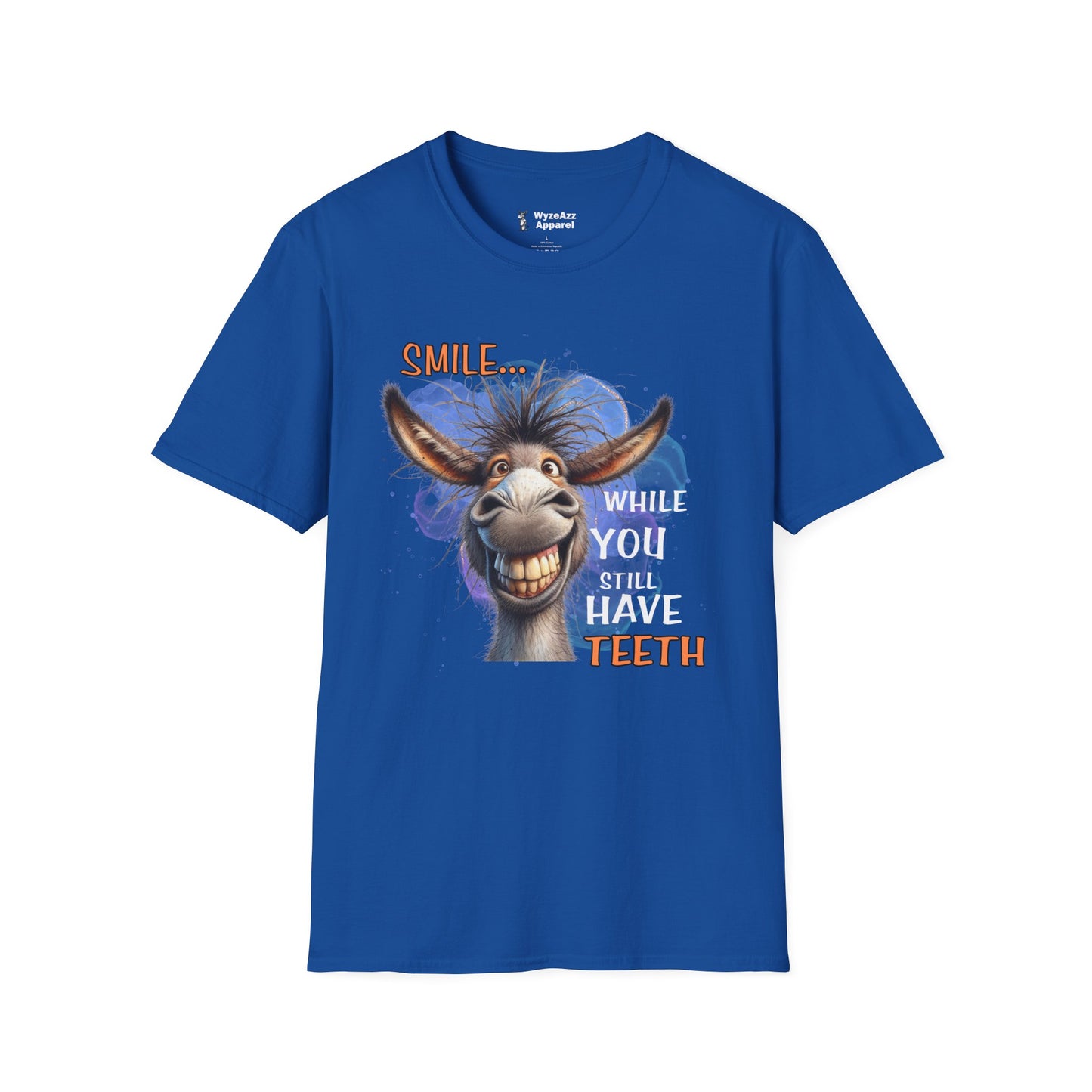 Smile While You Still Have Teeth T-Shirt