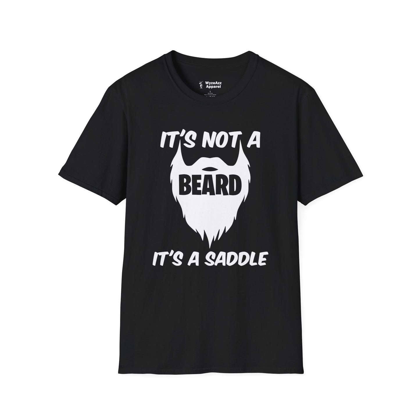 It's Not A Beard, It's A Saddle T-Shirt
