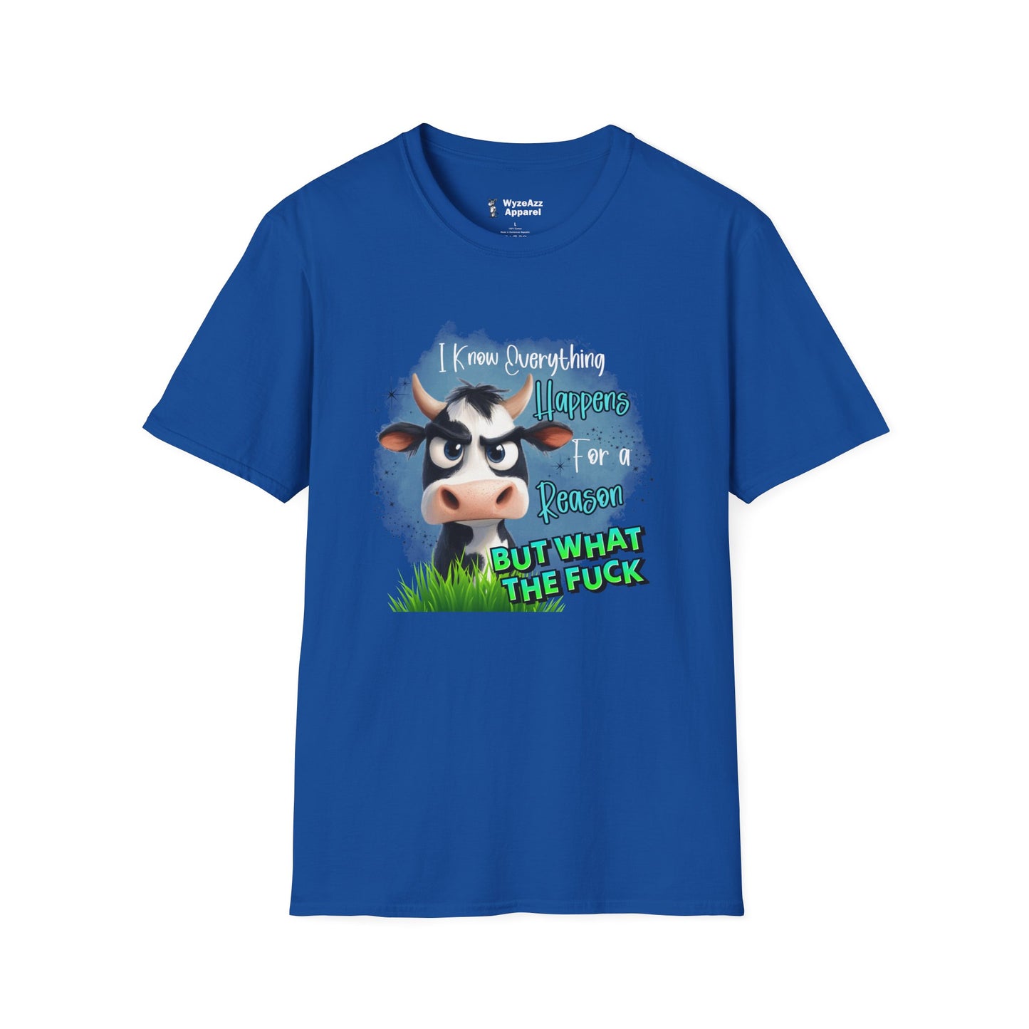 I Know Everything Happens For A Reason But WTF T-Shirt