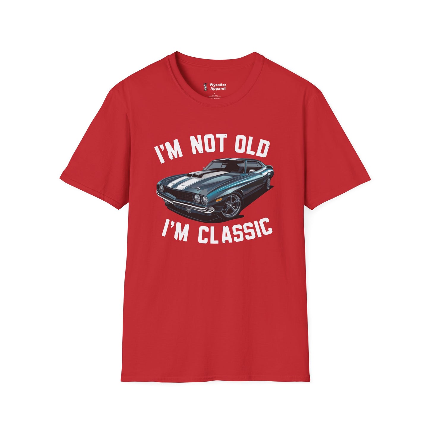 I'm Not Old, I'm Classic Car T-Shirt