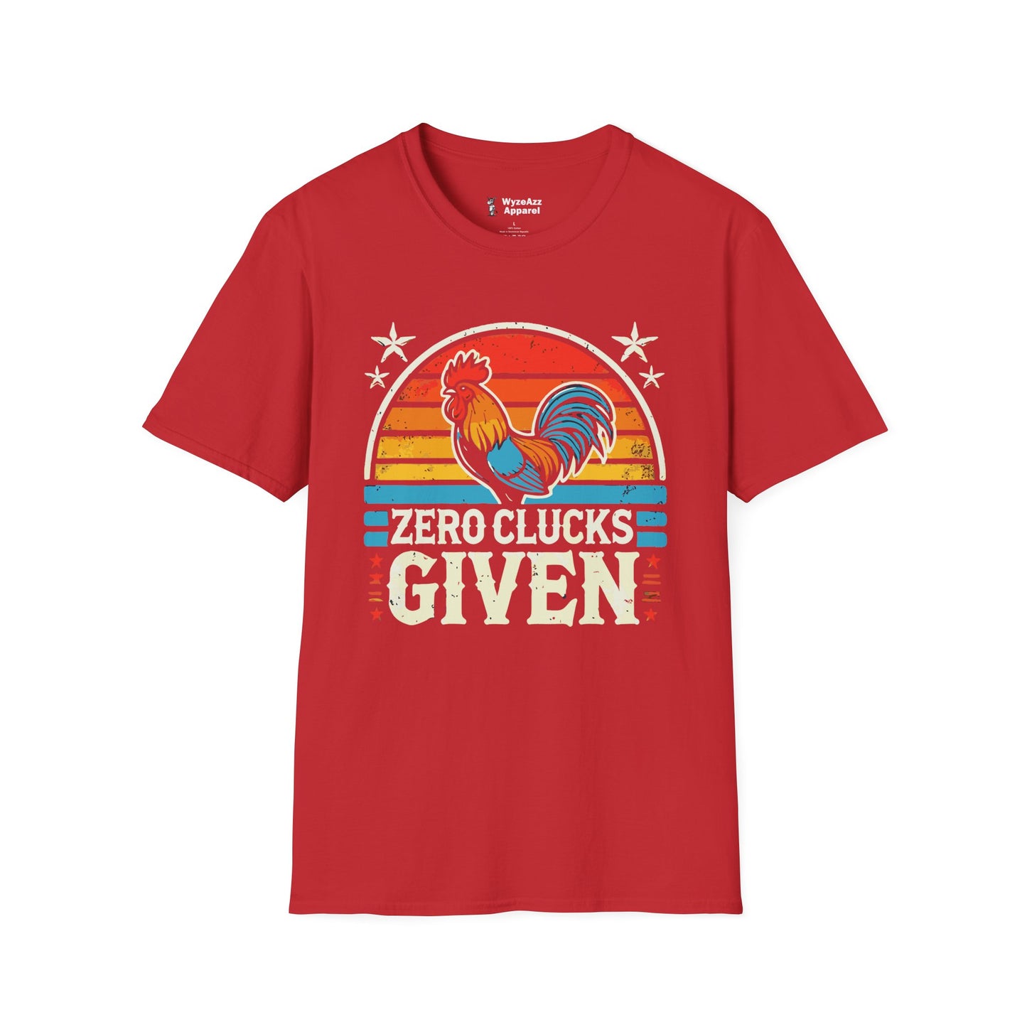 Zero Clucks Given T-Shirt