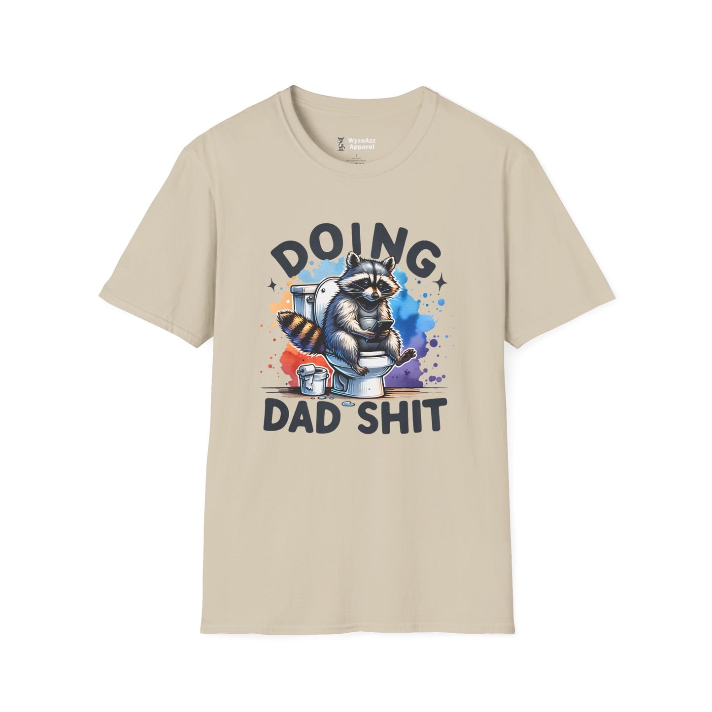 Doing Dad Sh** T-Shirt