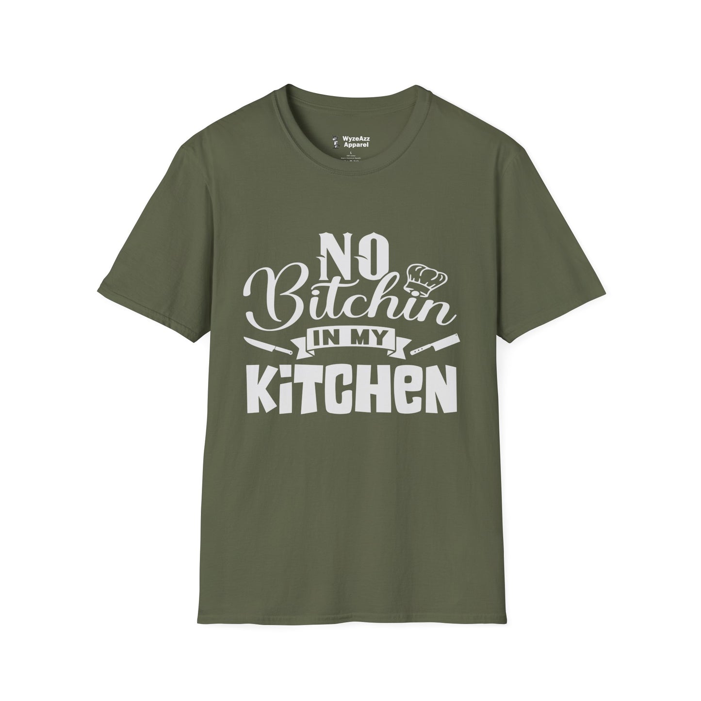 No Bitchin In My Kitchen - Chef Cooking T-Shirt