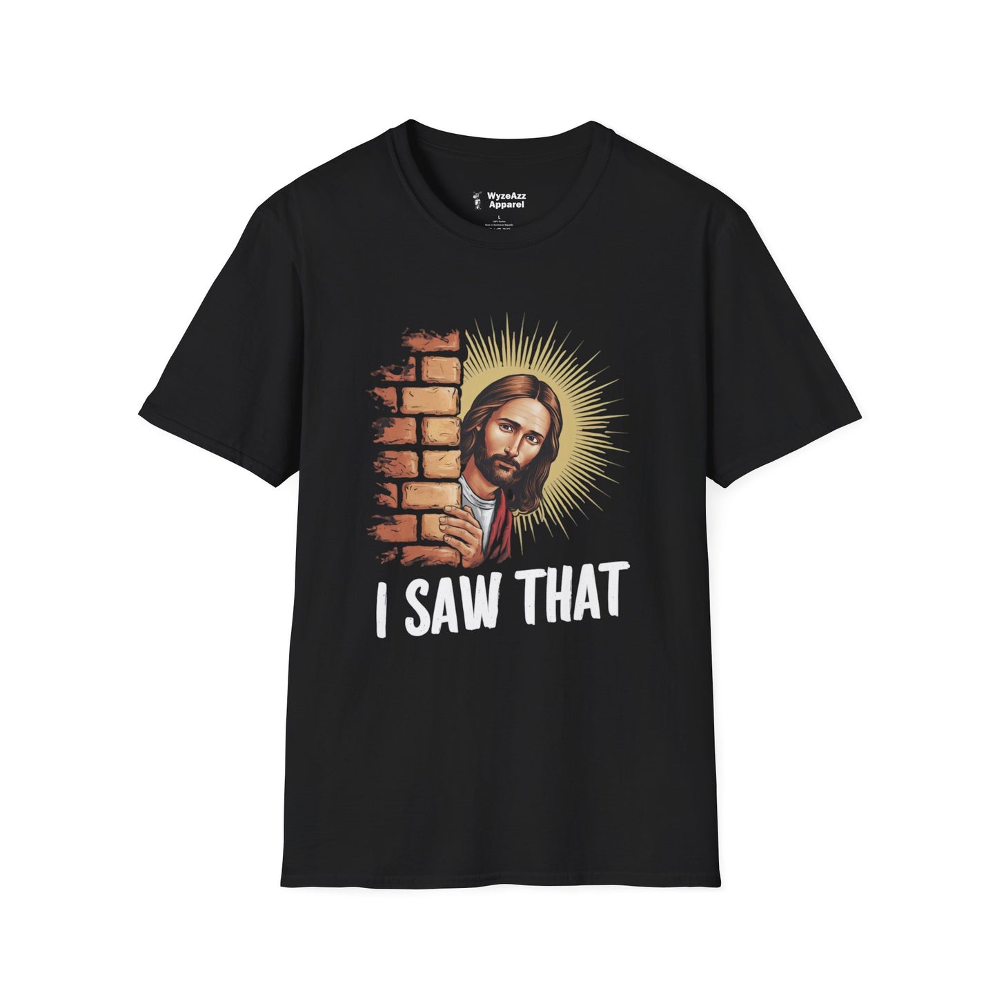 Jesus Saw You T-Shirt
