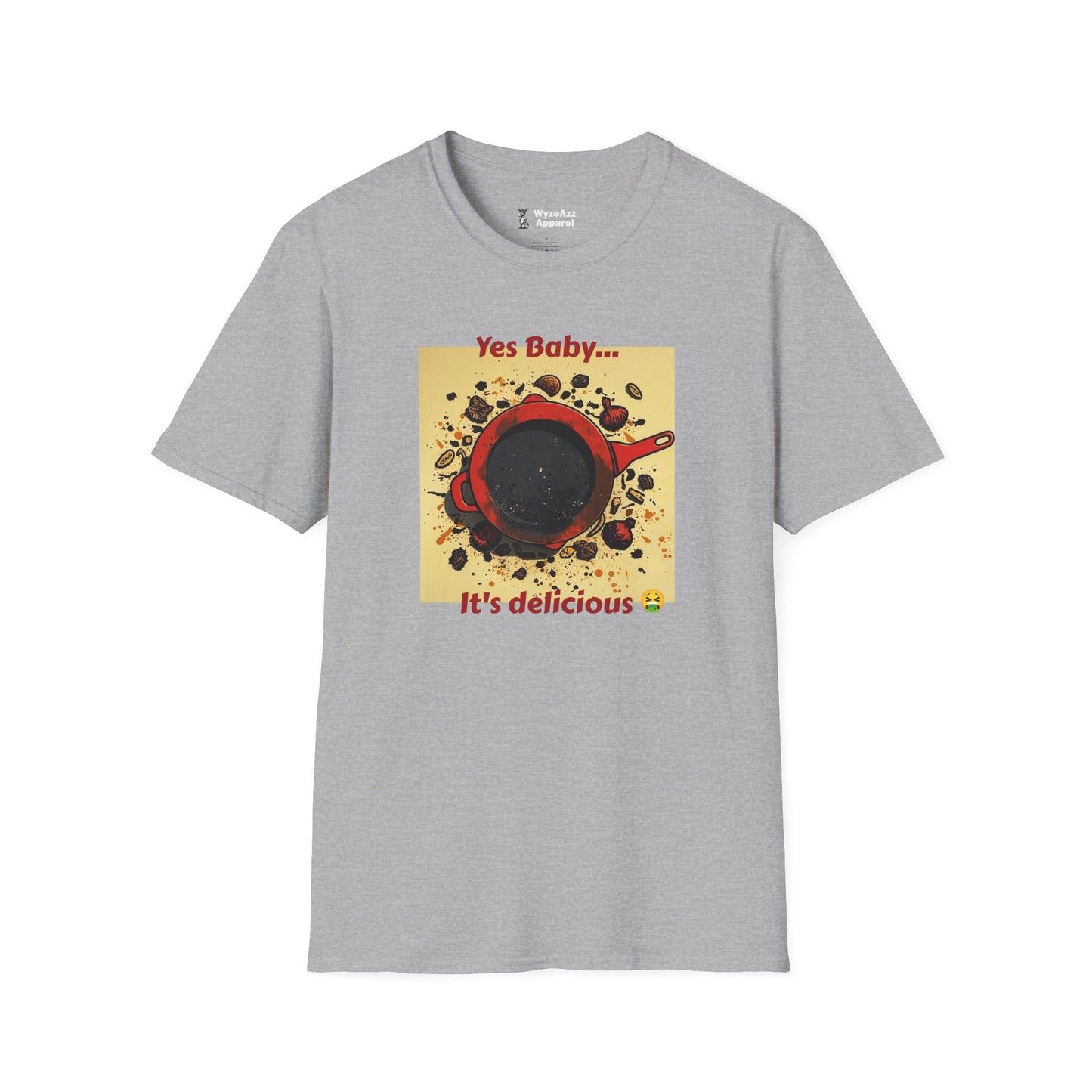 Yes Baby Burned Food T-Shirt