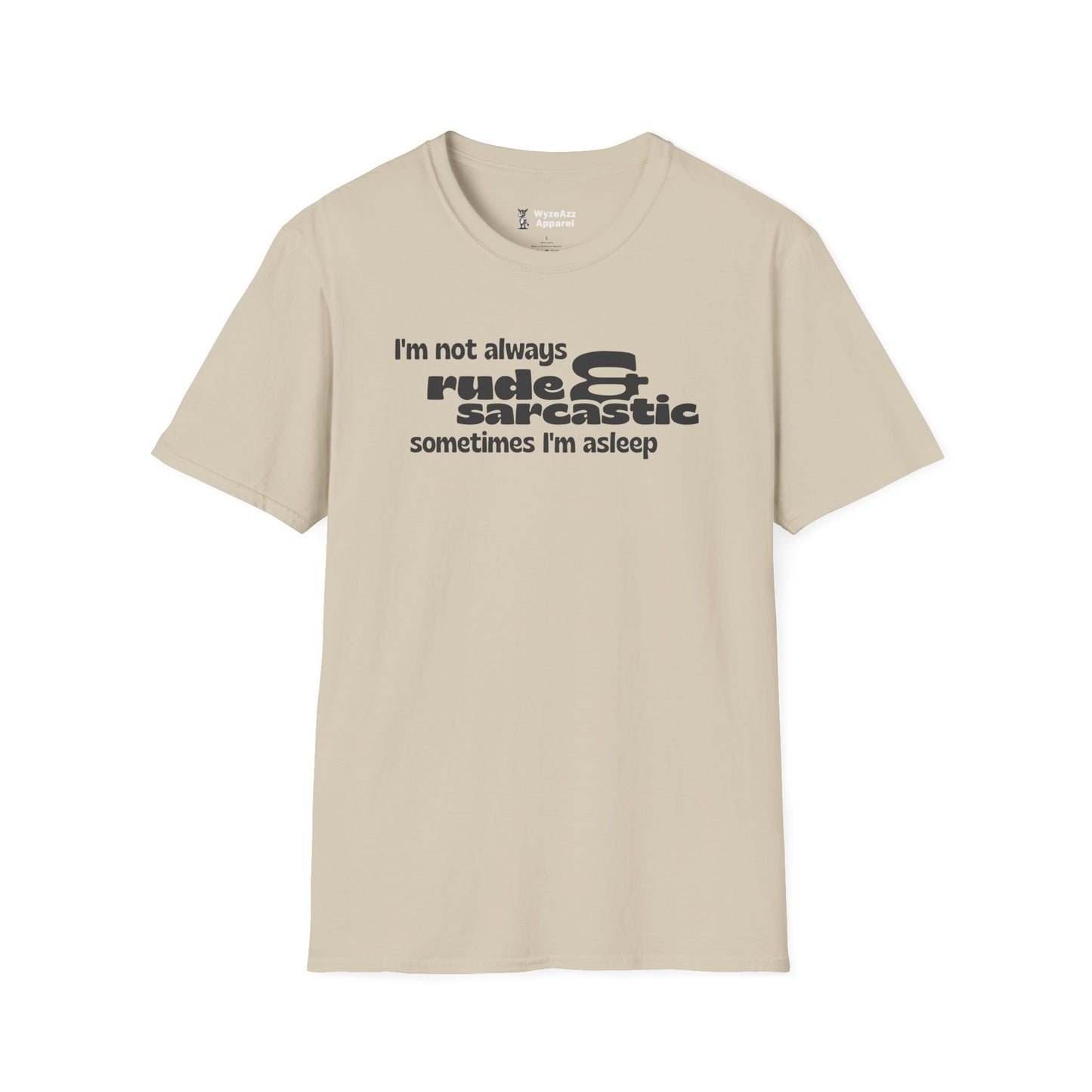 Rude and Sarcastic T-Shirt