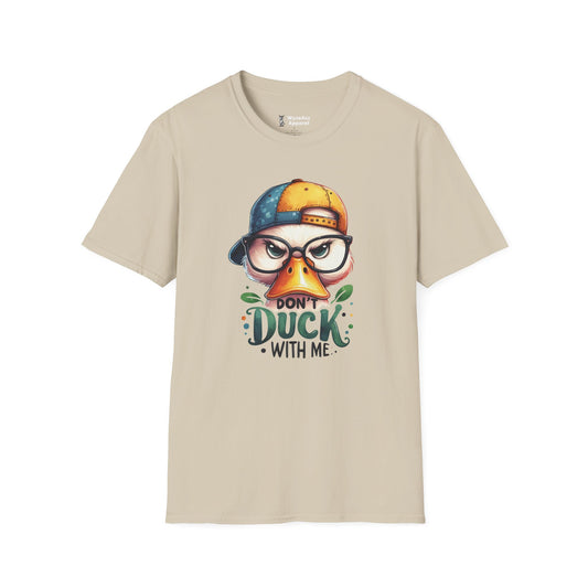 Don't Duck With Me T-Shirt