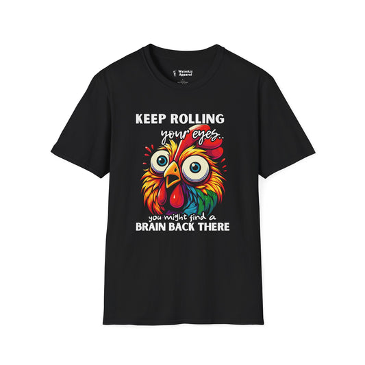Keep Rolling Your Eyes T-Shirt
