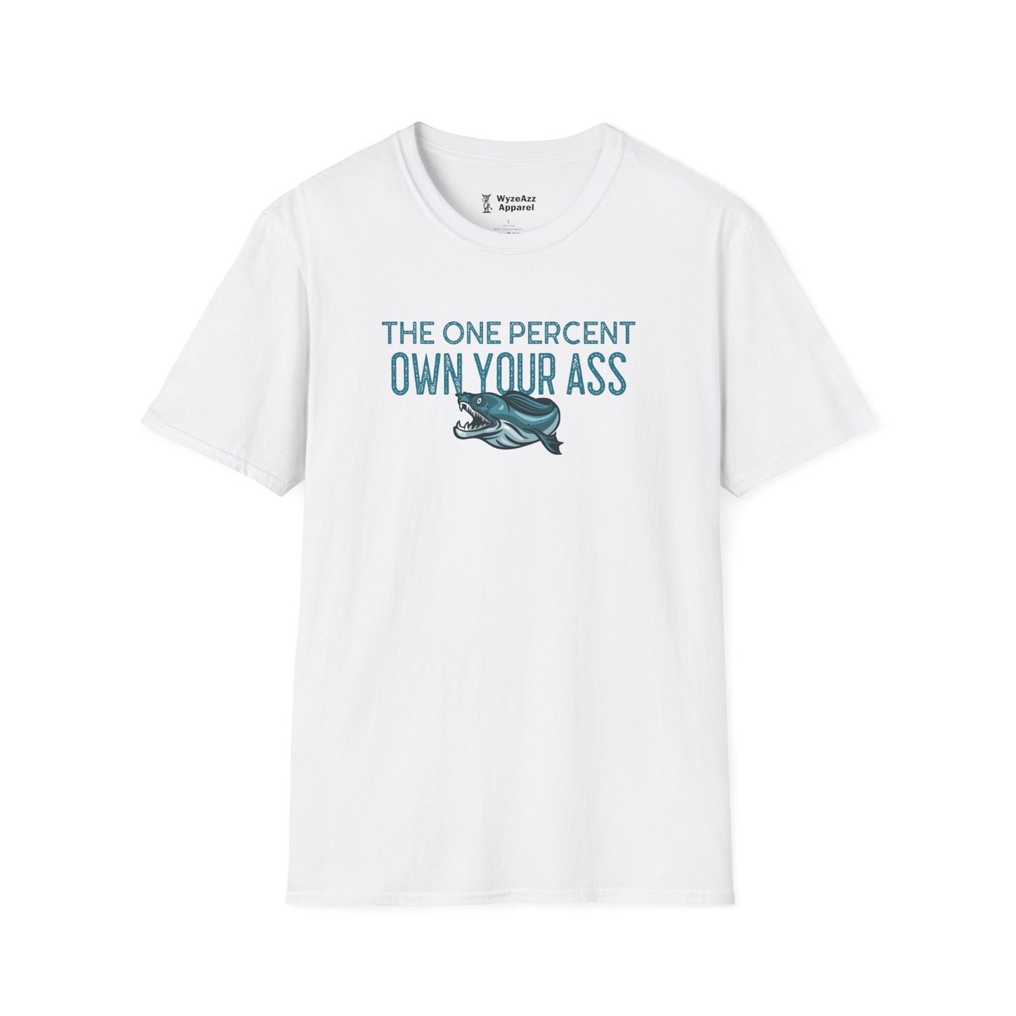 The One Percent Own Your Ass 1% T-Shirt