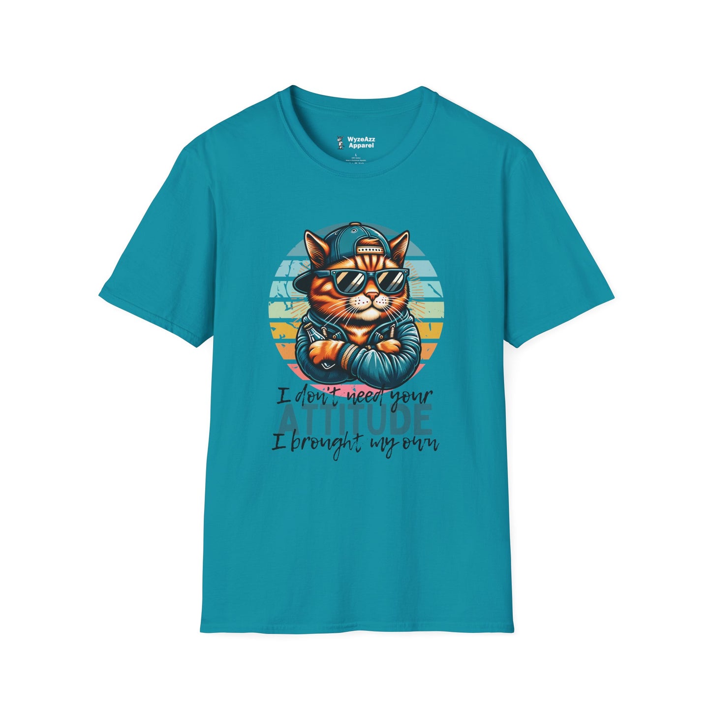 I Don’t Need Your Attitude T-Shirt